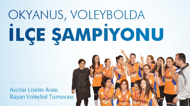 Okyanus, Voleybolda İlçe Şampiyonu