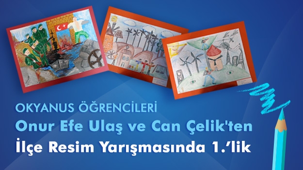 Onur Efe Ulaş ve Can Çelik'ten, Resim Yarışmalarında Birincilik