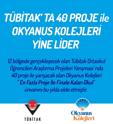 TÜBİTAK’ta 40 Proje ile Okyanus Kolejleri Yine Lider