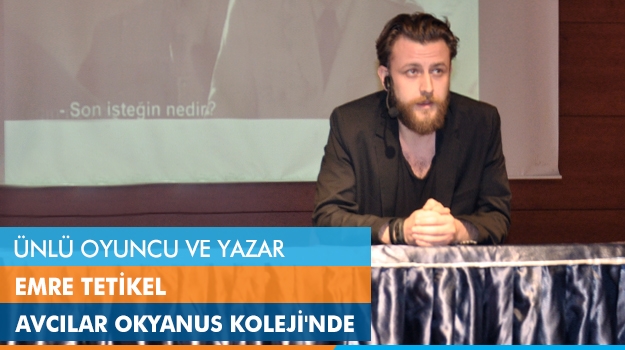 Ünlü Oyuncu ve Yazar Emre Tetikel Yaratıcı Yazarlık Kulübü'nün Konuğuydu