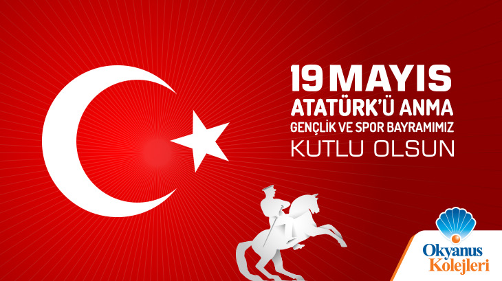 19 Mayıs Atatürk’ü Anma Gençlik ve Spor Bayramı