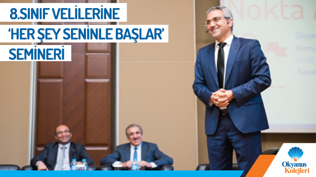 8. Sınıf Velilere 'Her Şey Seninle Başlar' Semineri