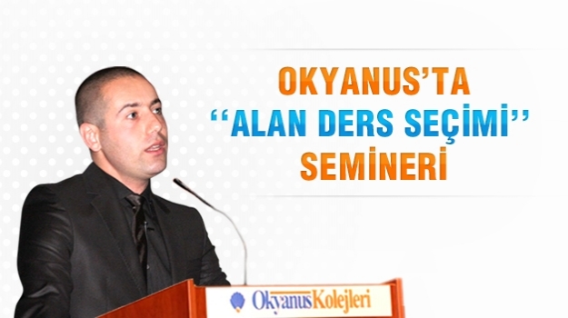 "Alan Ders Seçimi" İçin Öğrenci ve Velilere Önemli Tavsiyeler