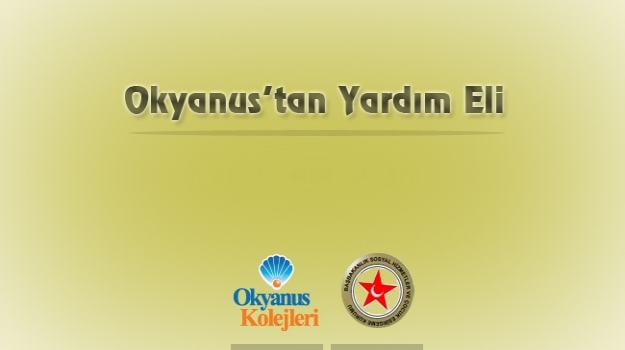 Çocuk Yuvası'na Okyanus Desteği