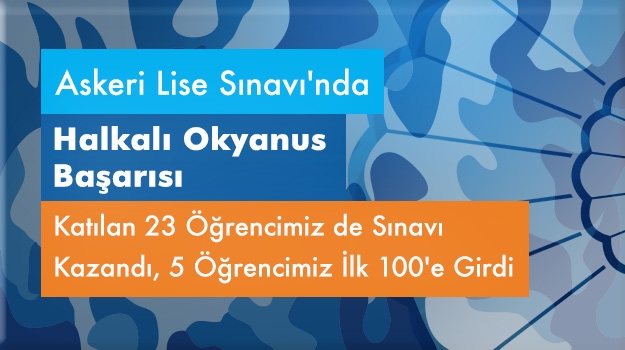 Halkalı Okyanus'tan Askeri Lise Sınavı'nda % 100 Başarı