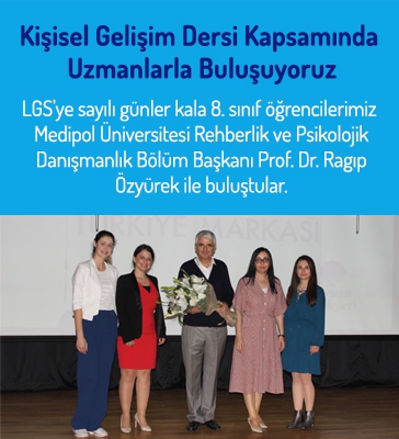 Kişisel Gelişim Dersi Kapsamında Uzmanlarla Buluşuyoruz...