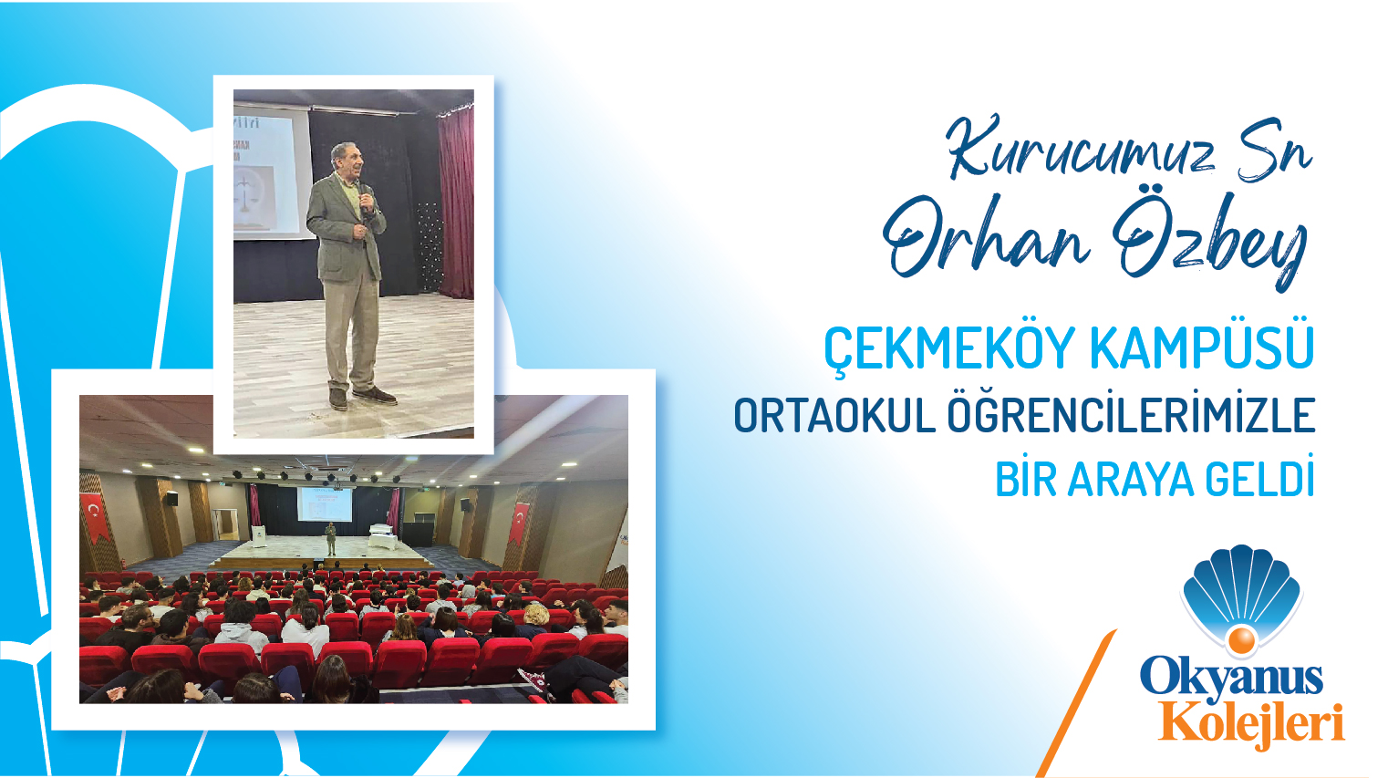 Kurucumuz Orhan Özbey Çekmeköy Kampüsü Ortaokul Öğrencilerimizle Buluştu