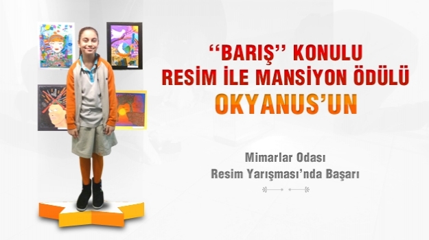 Mimarlar Odası Resim Yarışması'nda Okyanus'a Ödül