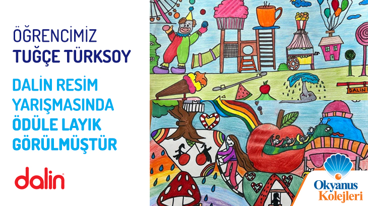 Öğrencimiz Tuğçe Türksoy Dalin Resim Yarışmasında Ödüle Layık Görülmüştür