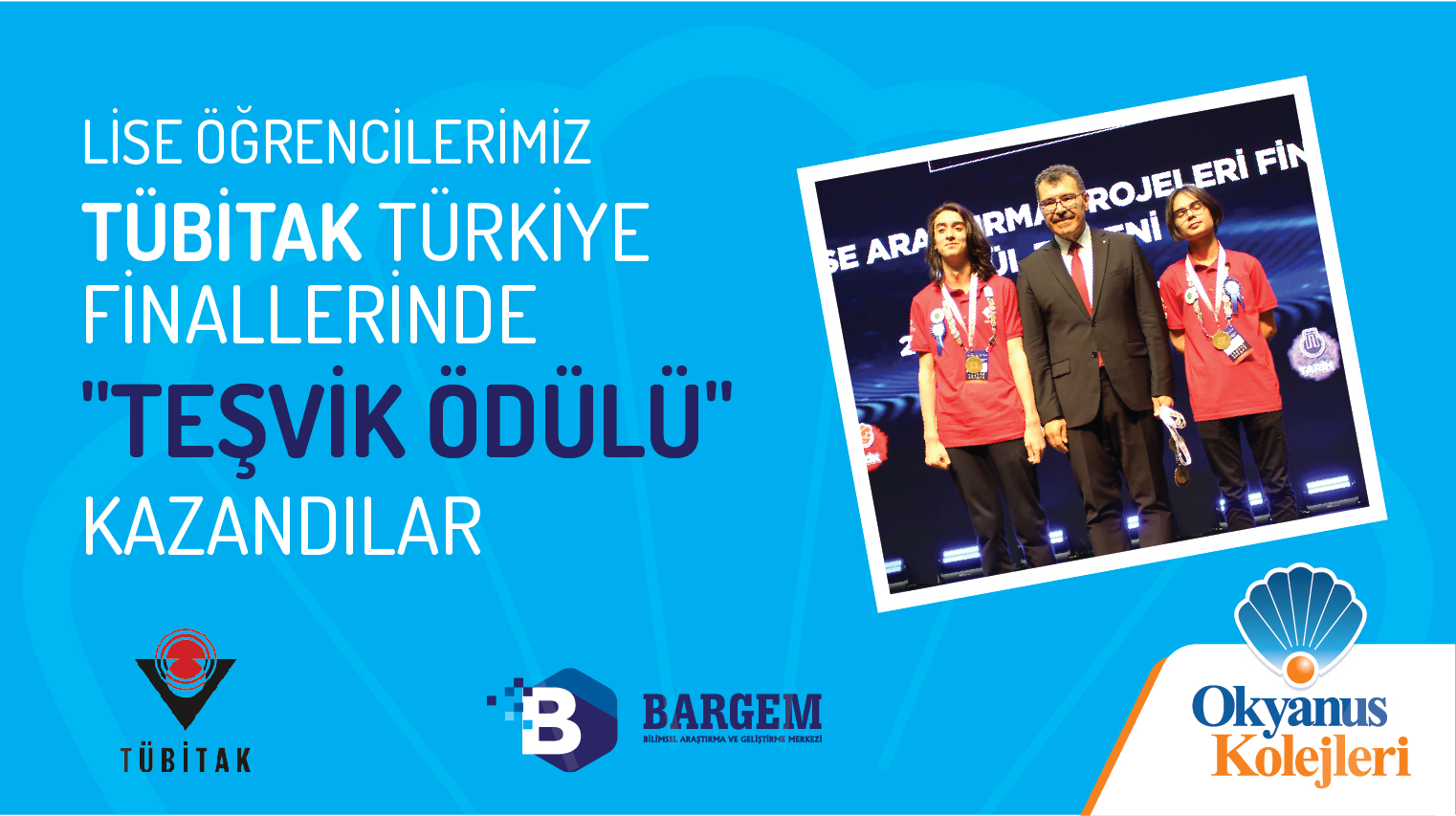 OKYANUS KOLEJİ ÖĞRENCİLERİNDEN TÜBİTAK TÜRKİYE FİNALLERİNDE BÜYÜK BAŞARI