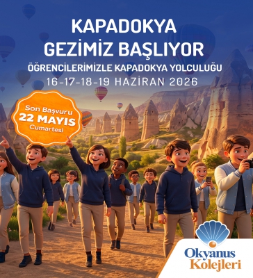 Okyanus Kolejlerinden Kapadokya’ya Tarih ve Kültür Yolculuğu!