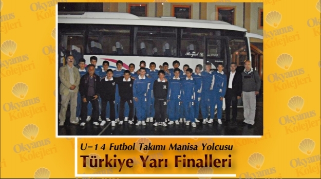 Okyanus U-14 Futbol Takımı Manisa'da