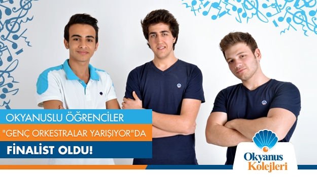 Okyanuslu Öğrenciler "Genç Orkestralar Yarışıyor"da Finalist Oldu!