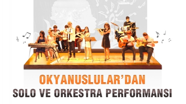 Okyanuslu Öğrencilerin Yetenek Gösterisi