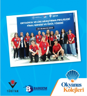 Tübitak Türkiye Finali'nde Okyanus Kolejleri Türkiye 3.sü
