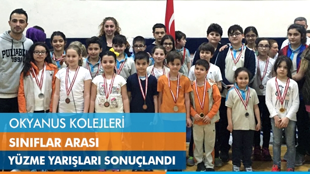 "’Okyanus Kolejleri Sınıflar Arası Yüzme Yarışmaları"nda Dereceye Girenler Belli Oldu