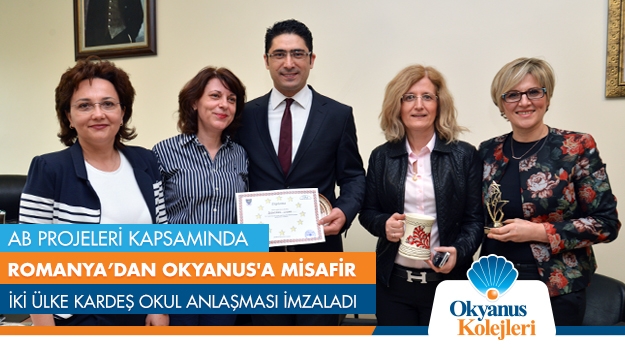 AB Projeleri Kapsamında Romanya’dan Okyanus'a Misafir
