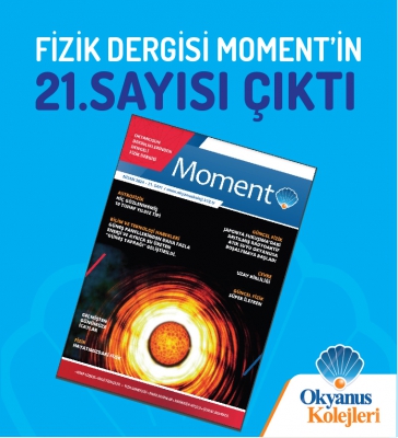 Fizik Dergisi Moment'in 21. Sayısı Çıktı