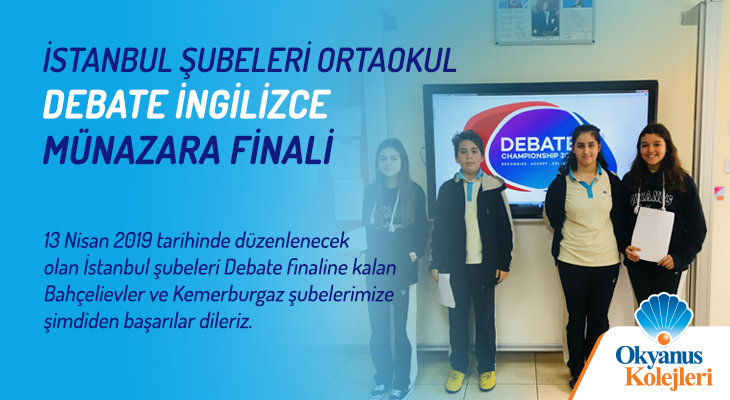 İstanbul Şubeleri Ortaokul Debate (İngilizce Münazara) Finali