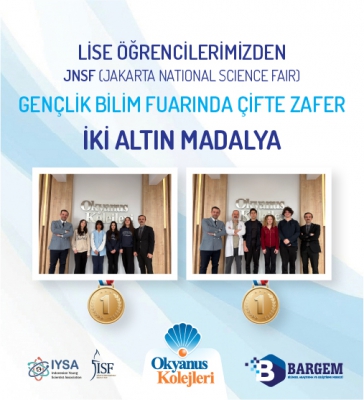LİSE ÖĞRENCİLERİMİZDEN IYSA (JAKARTA NATIONAL SCIENCE FAIR) GENÇLİK BİLİM FUARINDA ÇİFTE ZAFER