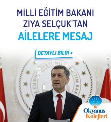 Milli Eğitim Bakanı Ziya Selçuk’tan Ailelere Mesaj