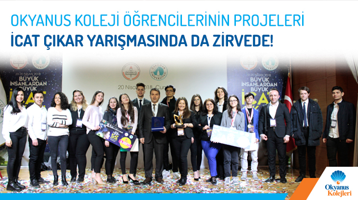 Okyanus Koleji Öğrencilerinin Projeleri İcat Çıkar Yarışmasında Da Zirvede!
