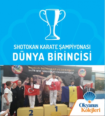 Okyanus Koleji Öğrencimiz Shotokan Karate Şampiyonası Dünya Birincisi Oldu.