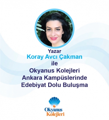 Okyanus Kolejleri Ankara Kampüslerinde Edebiyat Dolu Buluşma