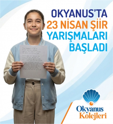 Okyanus Kolejlerinde 23 Nisan Şiir Yarışması Başladı