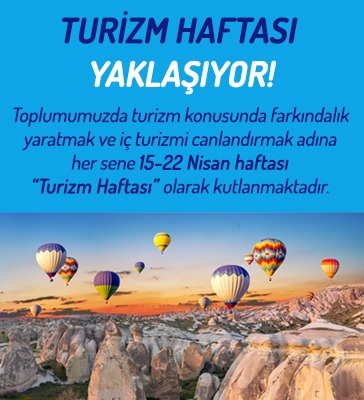 Turizm Haftası Yaklaşıyor!