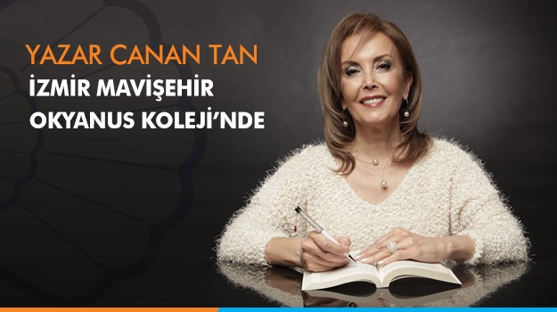 Ünlü Yazar Canan Tan,  İzmir Okyanus Koleji'nde Öğrencilerle Buluşuyor