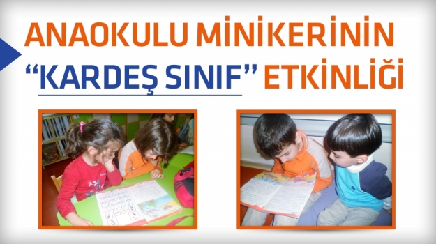 "Kardeş Sınıf " Etkinliği