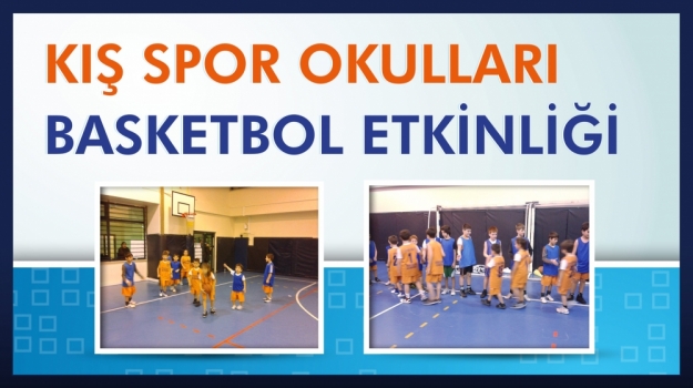 Kış Spor Okulları Ay Sonu Etkinliği
