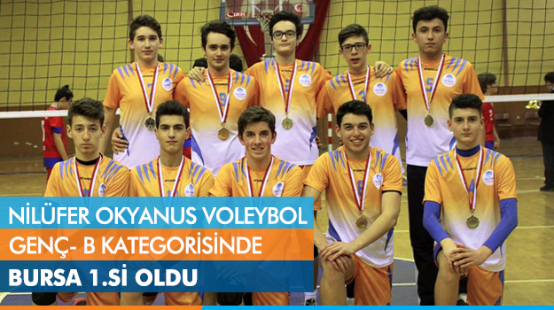 Nilüfer Okyanus Voleybol Genç Takımı Bursa 1.Si Oldu!