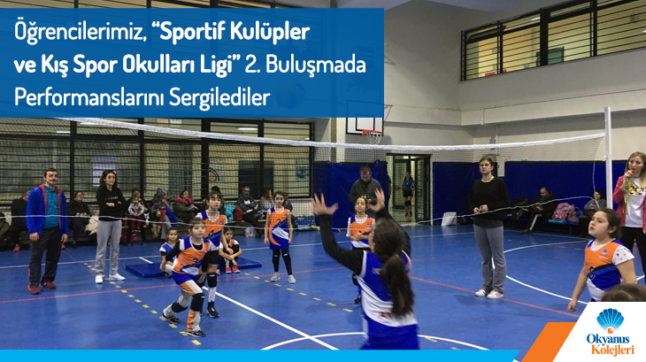 Öğrencilerimiz 'Sportif Kulüpler Ve Kış Spor Okulları Ligi' 2.Buluşmada Performanslarını Sergilediler..