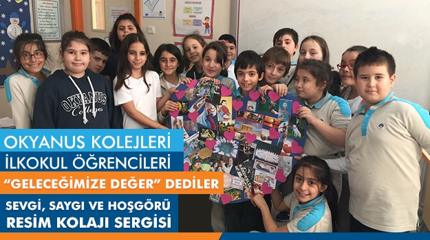 Okyanus Kolejleri İlkokul Öğrencileri “Geleceğimize Değer” Dediler