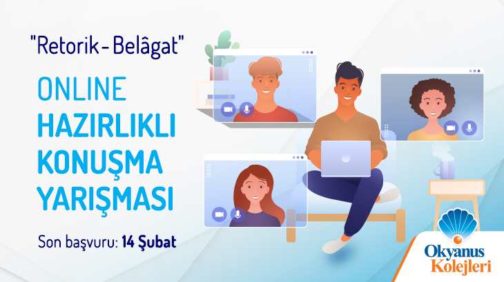 Okyanus Kolejleri Lise kademesi Türk Dili ve Edebiyatı zümresi "Retorik- Belâgat" Hazırlıklı Konuşma Yarışması düzenliyor