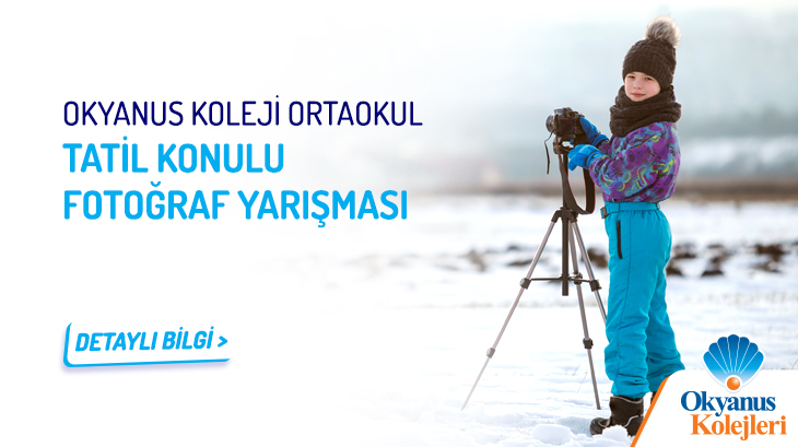 Okyanus Kolejleri Ortaokul Sınıflar Arası Fotoğraf Yarışması