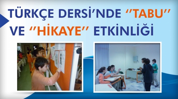 Türkçe Dersi'ne Renk Katan Etkinlikler