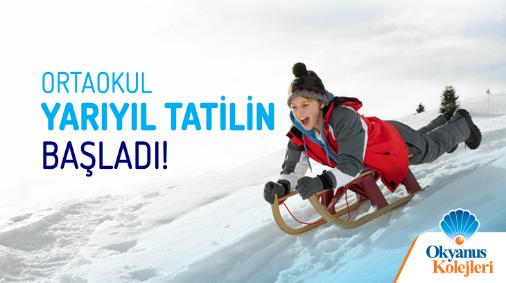 Yarıyıl Tatilin Başladı!