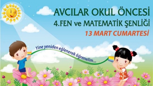 Avcılar Okul Öncesi 4. Fen ve Matematik Şenliği