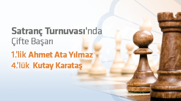 Eyüpoğlu Satranç Turnuvası'nda Çifte Başarı