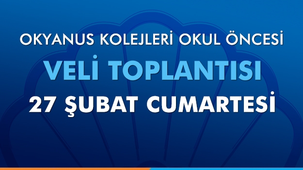 Okyanus Kolejleri Okul Öncesi Bölümü Velilerle Buluşuyor