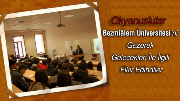Okyanuslular Bezmiâlem Üniversitesi'nde