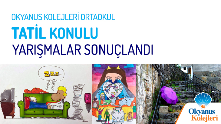 Ortaokul Öğrencilerimiz Arasında Düzenlenen Tatil Konulu Resim - Fotoğraf - Karikatür Yarışmaları Sonuçlandı