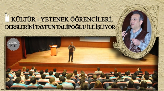 Talipoğlu İle Kültür-Yetenek Dersi