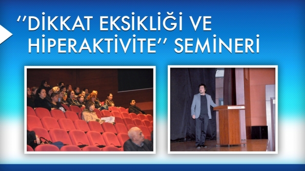 Uzman Psikolog Oktay Cüce'den Velilere Seminer
