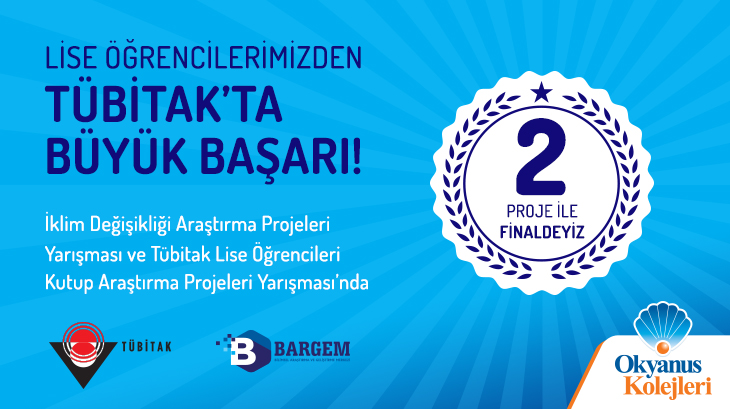 Lise Öğrencilerimizden Tübitak'ta Büyük Başarı!