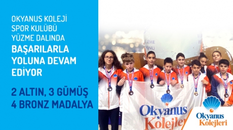 Okyanus Koleji Spor Kulübü yüzme dalında başarılarla yoluna devam ediyor