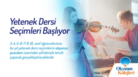 Yetenek Dersi Seçimleri Başlıyor